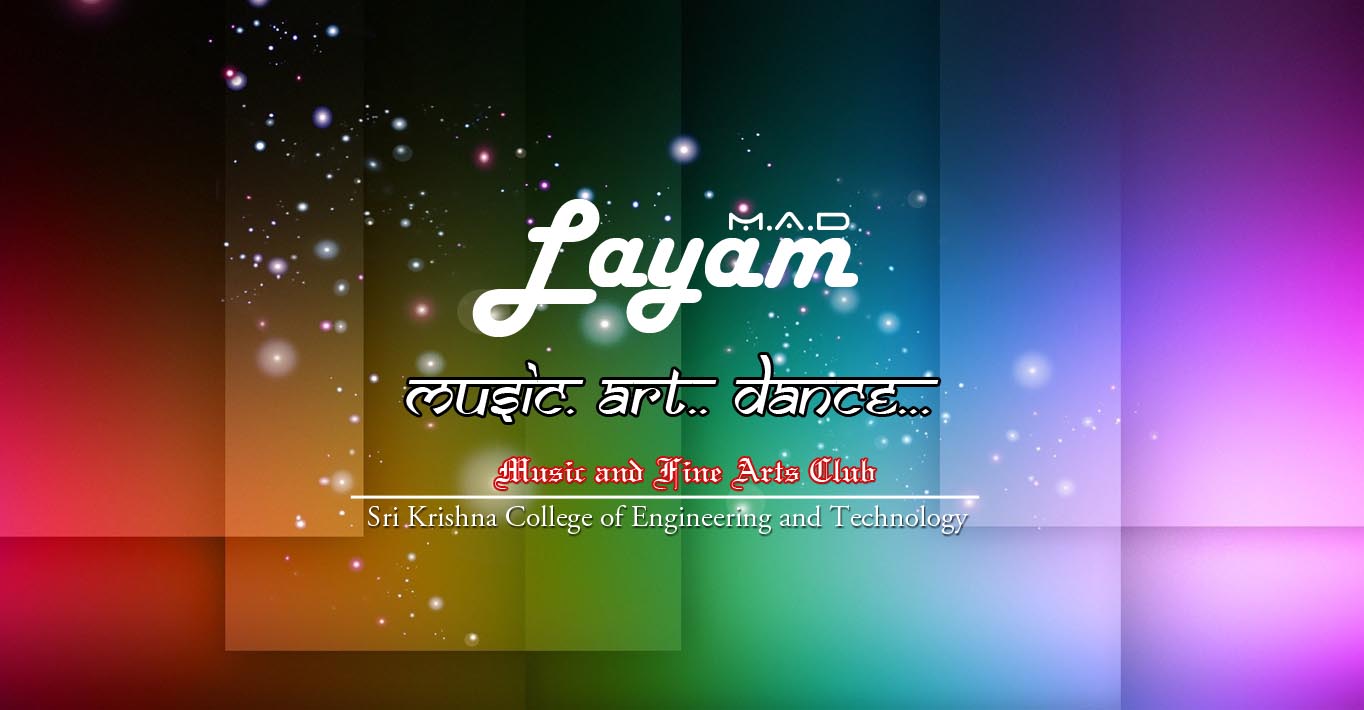 Layam |  The Music & Fine arts club of SKCET
